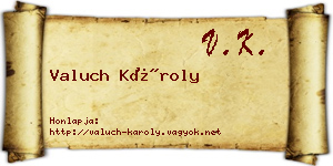 Valuch Károly névjegykártya